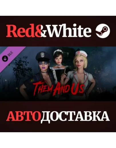 Them and Us - Service Costume Pack DLC * STEAM RU