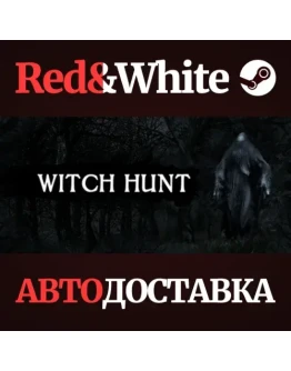 Witch Hunt * STEAM РОССИЯАВТОДОСТАВКА