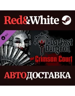 Darkest Dungeon: The Crimson Court DLC * STEAM RU Darkest Dungeon: The Crimson Court DLC * STEAM RU