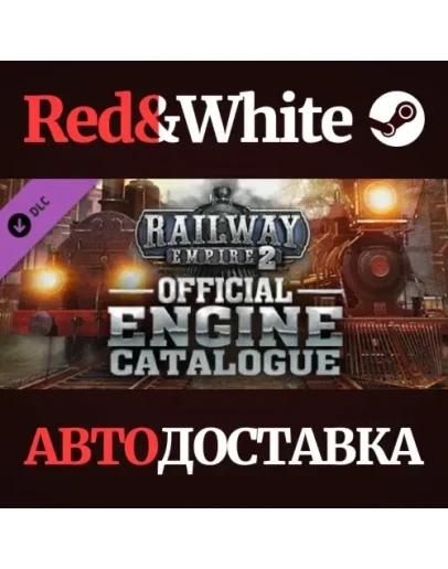 Railway Empire 2 - Engine Catalogue DLC * STEAM RU