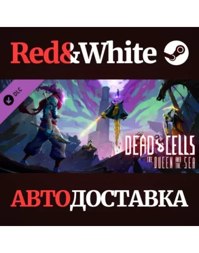 Dead Cells: The Queen and the Sea DLC * STEAM RU Dead Cells: The Queen and the Sea DLC * STEAM RU