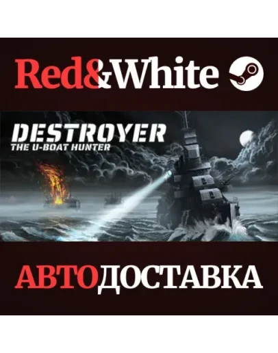 Destroyer: The U-Boat Hunter * STEAMАВТОДОСТАВКА