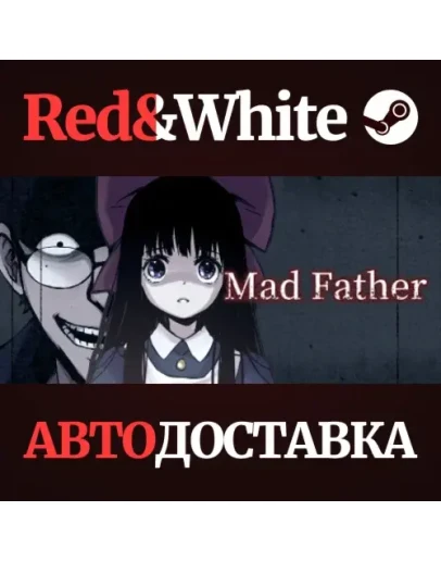 Mad Father * STEAM РОССИЯАВТОДОСТАВКА