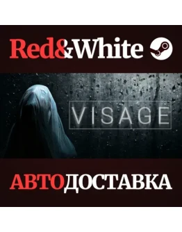 Visage * STEAM РОССИЯАВТОДОСТАВКА Visage * STEAM РОССИЯАВТОДОСТАВКА