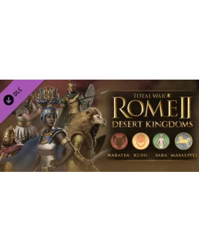 Total War ROME II Desert Kingdoms Culture Pack Ключ