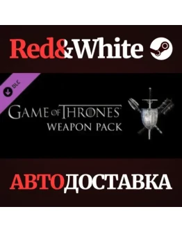 Game of Thrones - Weapon Pack DLC * STEAM RU Game of Thrones - Weapon Pack DLC * STEAM RU