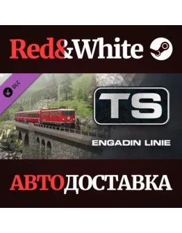 Train Simulator: Engadin Linie: Pontresina - Scuol-Tara Train Simulator: Engadin Linie: Pontresina - Scuol-Tara