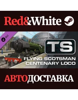 Train Simulator: Flying Scotsman Centenary Steam Loco A Train Simulator: Flying Scotsman Centenary Steam Loco A