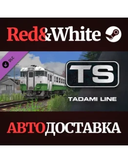 Train Simulator: Tadami Line: Aizu-Wakamatsu - Tadami R