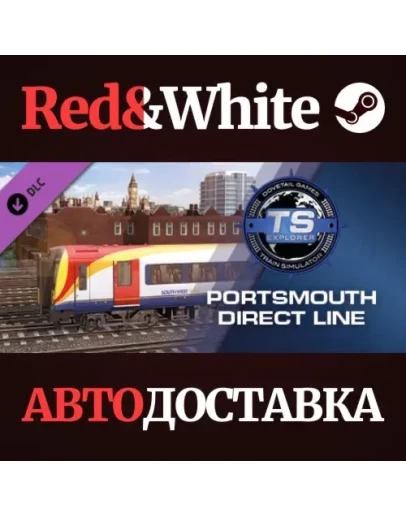 Train Simulator: Portsmouth Direct Line: London Waterlo Train Simulator: Portsmouth Direct Line: London Waterlo