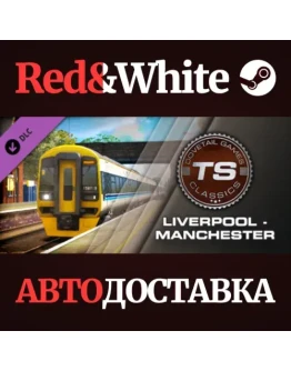 Train Simulator: Liverpool Manchester DLC * STEAM RU Train Simulator: Liverpool Manchester DLC * STEAM RU