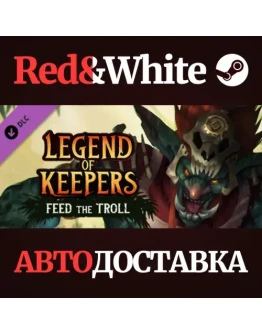 Legend of Keepers: Feed the Troll DLC * STEAM RU