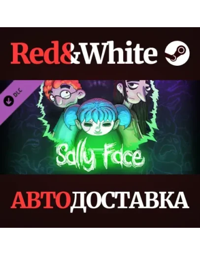 Sally Face - Season Pass DLC * STEAMАВТОДОСТАВКА