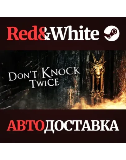 Don't Knock Twice * STEAM РОССИЯАВТОДОСТАВКА