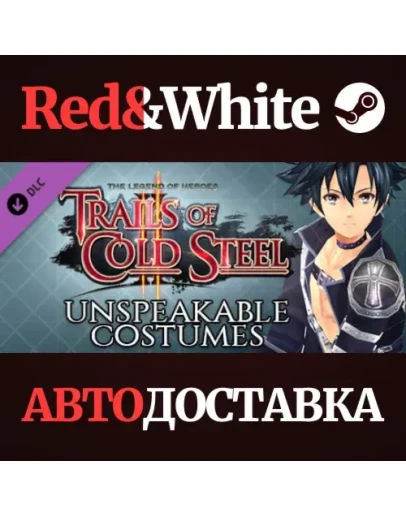 The Legend of Heroes: Trails of Cold Steel II - Unspeak