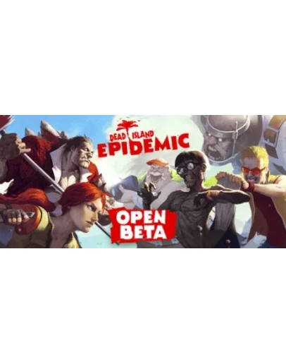 Dead Island: Epidemic (Steam Gift GLOBAL Tradable)