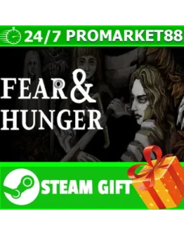 ВСЕ СТРАНЫ+РОССИЯ Fear &amp Hunger Steam Gift