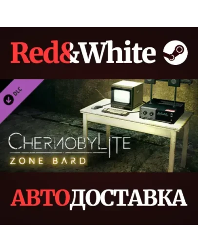 Chernobylite - Zone Bard Pack DLC * STEAM RU