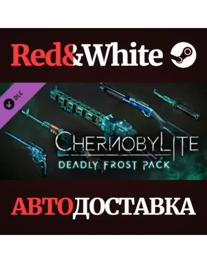 Chernobylite - Deadly Frost Pack DLC * STEAM RU