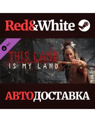 This Land Is My Land Founders Edition DLC * STEAM RU
