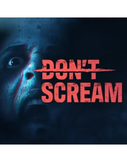 DON'T SCREAM + Игры Гарантия Steam DON'T SCREAM + Игры Гарантия Steam