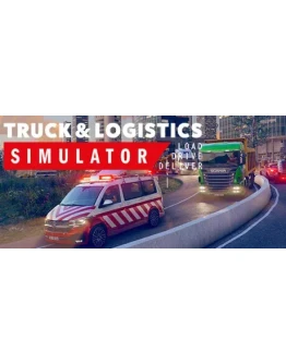 Truck and Logistics Simulator * STEAM RU АВТО 0