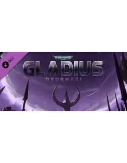 Warhammer 40,000: Gladius - Drukhari DLC * STEAM RU