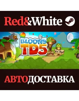 Bloons TD 5 * STEAM РОССИЯАВТОДОСТАВКА Bloons TD 5 * STEAM РОССИЯАВТОДОСТАВКА