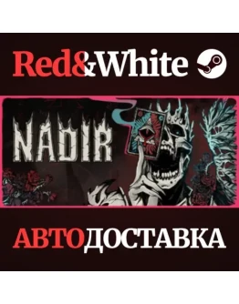 Nadir: A Grimdark Deckbuilder * STEAMАВТОДОСТАВКА Nadir: A Grimdark Deckbuilder * STEAMАВТОДОСТАВКА