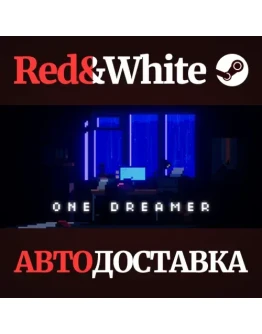 One Dreamer * STEAM РОССИЯАВТОДОСТАВКА One Dreamer * STEAM РОССИЯАВТОДОСТАВКА