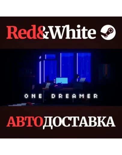 One Dreamer * STEAM РОССИЯАВТОДОСТАВКА