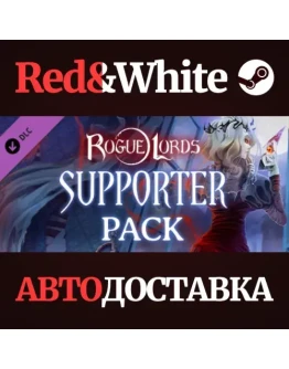 Rogue Lords - Supporter Pack DLC * STEAMАВТОДОСТАВКА