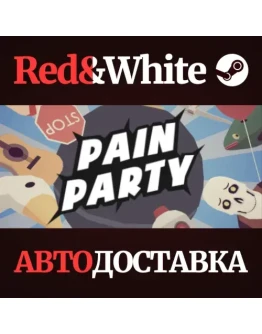 Pain Party * STEAM РОССИЯАВТОДОСТАВКА