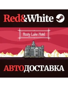 Rusty Lake Hotel * STEAM РОССИЯАВТОДОСТАВКА Rusty Lake Hotel * STEAM РОССИЯАВТОДОСТАВКА