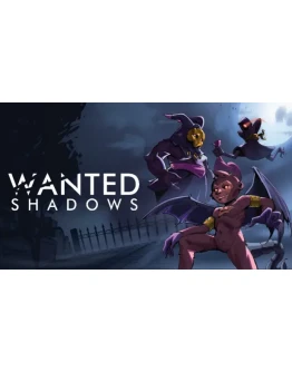 Wanted Shadows Steam РУ+UA+KZ+СНГ Wanted Shadows Steam РУ+UA+KZ+СНГ
