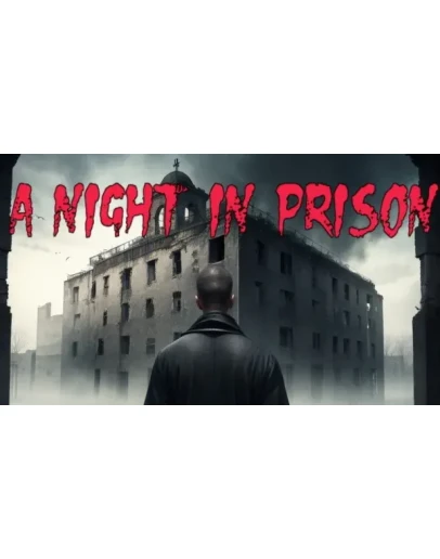 A Night in Prison Steam РУ+UA+KZ+СНГ