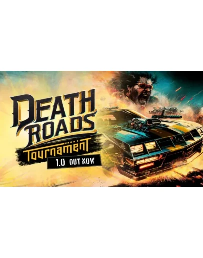 Death Roads: Tournament Steam РУ+UA+KZ+СНГ