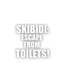 SKIBIDI: ESCAPE FROM TOILETS! Steam РУ+UA+KZ+СНГ