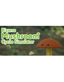 Bizarre Mushroom Cycle SimulatorSteam РУ+UA+KZ+СНГ Bizarre Mushroom Cycle SimulatorSteam РУ+UA+KZ+СНГ