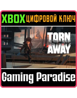 TORN AWAYXBOX ONE/XSКЛЮЧ