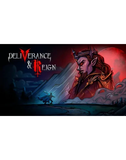 Deliverance &amp Reign Steam РУ+UA+KZ+СНГ