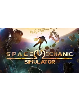 Space Mechanic Simulator Steam РУ+UA+KZ+СНГ Space Mechanic Simulator Steam РУ+UA+KZ+СНГ