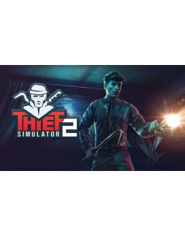 Thief Simulator 2 Steam РУ+UA+KZ+СНГ Thief Simulator 2 Steam РУ+UA+KZ+СНГ
