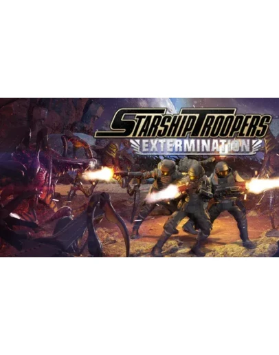Starship Troopers: Extermination Steam РУ+UA+KZ+СНГ Starship Troopers: Extermination Steam РУ+UA+KZ+СНГ