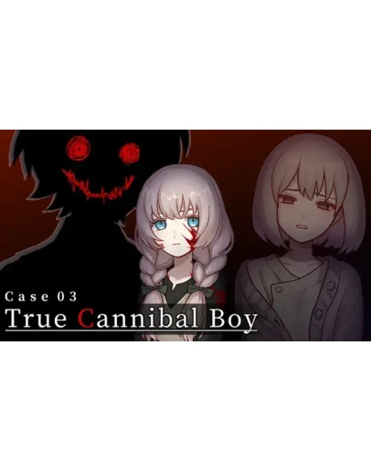 Case 03: True Cannibal Boy Steam РУ+UA+KZ+СНГ Case 03: True Cannibal Boy Steam РУ+UA+KZ+СНГ