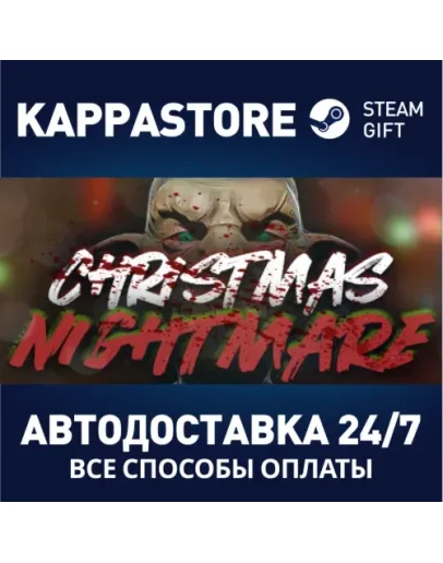 Christmas NightmareАВТОДОСТАВКА Steam Россия Christmas NightmareАВТОДОСТАВКА Steam Россия