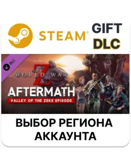 World War Z: Aftermath - Valley of the Zeke Episode