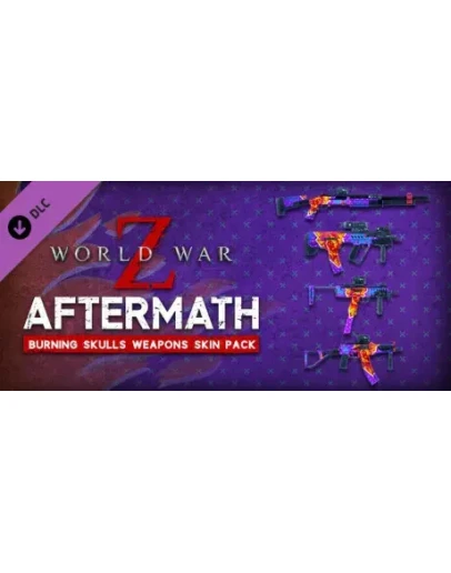 World War Z: Aftermath - Burning Skulls Weapons Skin Pa