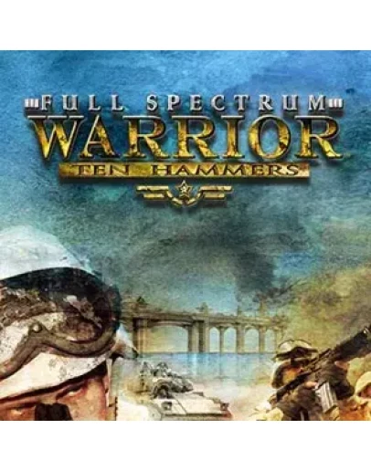 Full Spectrum Warrior: Ten Hammers Steam Key RU