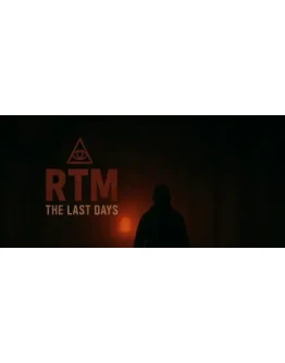 RTM - The Last Days * STEAM RU АВТО 0